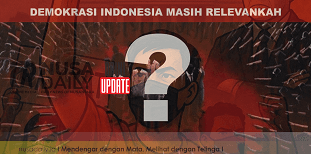 DEMOKRASI INDONESIA: Masih Relevan atau Sekedar Ritual?
